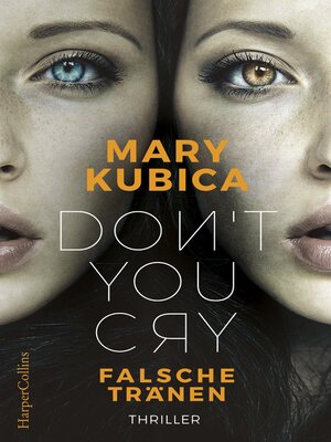 cover image of Don't You Cry--Falsche Tränen
